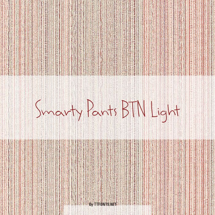 Smarty Pants BTN Light example